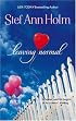 Leaving Normal (Mira Romance)