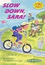 Slow Down, Sara! (Science Solves It!)