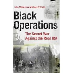Black Operations: The Secret War Against the Real IRA