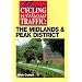 More Cycling without Traffic: The Midlands and Peak District