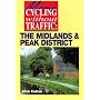 More Cycling without Traffic: The Midlands and Peak District