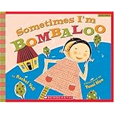 Sometimes I'm Bombaloo (Scholastic Bookshelf)