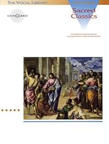 Sacred Classics - Low Voice: with a companion CD of performances and accompaniments The Vocal Library