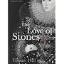 The Love of Stones