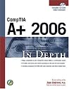 COMPTIA A+ 2006 In Depth