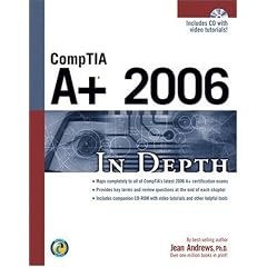 COMPTIA A+ 2006 In Depth