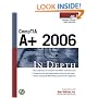 COMPTIA A+ 2006 In Depth