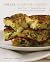 Cheese, Glorious Cheese: More Than 75 Tempting Recipes for Cheese Lovers Everywhere