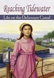 Reaching Tidewater: Life on the Delaware Canal