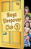 The Sleepover Club - Mega Sleepover 5: Sleepover Club Omnibus: No. 5