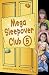 Mega Sleepover