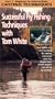 Successful Fly Fishing Techniques - Part 1 [VHS]