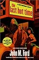 The Last Hot Time