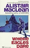 Where Eagles Dare (Adrenaline Classics Series)