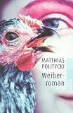 Weiberroman - Matthias Politycki