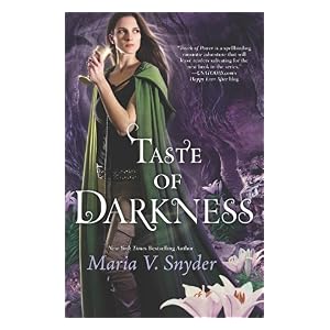 Taste of Darkness by Maria V. Snyder