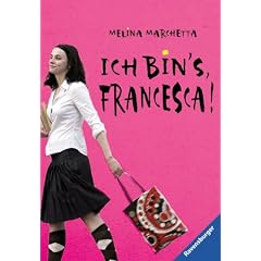 Ich bin's, Francesca!