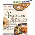 Vegetarian Express : Easy, Tasty, and Healthy Menus in 28 Minutes(or Less!)