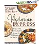Vegetarian Express : Easy, Tasty, and Healthy Menus in 28 Minutes(or Less!)