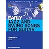 Early Jazz and Swing Songs for Guitar Book/CD (String Letter Publishing) (Acoustic Guitar)