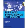 Early Jazz and Swing Songs: Acoustic Guitar Method Songbook