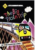 The Big Train Trip