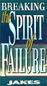 Breaking the Spirit of Failure [VHS]
