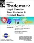 Trademark: Legal Care for Your Business & Product Name (Trademark)