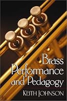 Brass Performance and Pedagogy
