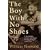 The Boy with No Shoes: A Memoir