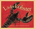 L Is For Lobster: A Maine Alphabet Edition 1. (Discover America State By State. Alphabet Series)