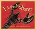 Cynthia Furlong Reynolds: L is for Lobster