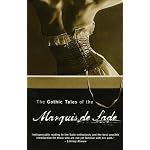 The Gothic Tales of the Marquis De Sade book cover