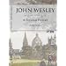 John Wesley - A Personal Portrait