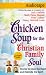 Chicken Soup for the Christian Family Soul: Stories to Open the Heart and Rekindle the Spirit (Chicken Soup for the Soul (Audio Health Communications)) by Jack Canfield