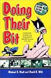 Doing Their Bit: Wartime American Animated Short Films, 1939-1945