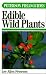 Peterson Field Guide(R) to Eastern/Central Edible Wild Plants (Peterson Field Guides)
