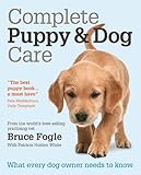 Complete puppy & dog care : what every dog owner needs to know