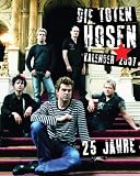Kalender 2007: 25 Jahre Die Toten Hosen - Die Toten Hosen