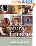 Using Natural Finishes: A Step-by-Step Guide