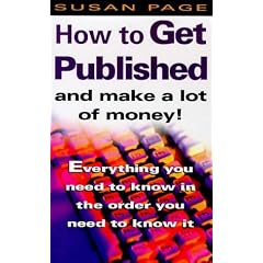 How to Get Published and Make a Lot of Money (Taschenbuch)