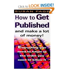 How to Get Published and Make a Lot of Money