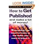 How to Get Published and Make a Lot of Money