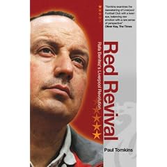 Red Revival: Rafa Benitez's Liverpool Revolution