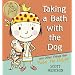51DWLY60glL. AA75  Taking a Bath with the Dog and Other Things that Make Me Happy