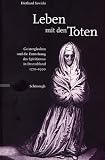 Produkt-Bild: Leben mit den Toten: Geisterglauben und die Entstehung des Spiritismus in Deutschland 1770 - 1900