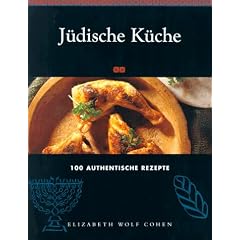 J�dische K�che. 100 authentische Rezepte