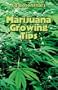 Marijuana Growing Tips