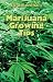Marijuana Growing Tips