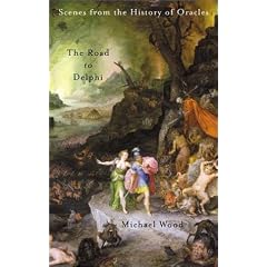 The Road to Delphi: The Life and Afterlife of Oracles
